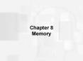 Chapter 8 Memory PowerPoint PPT Presentation