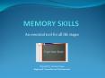 MEMORY SKILLS PowerPoint PPT Presentation