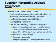 Superior Performing Asphalt Pavements