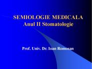 SEMIOLOGIE MEDICALA Anul II Stomatologie