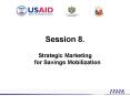 Strategic Marketing for Savings Mobilization PowerPoint PPT Presentation