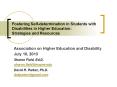 Fostering Self-determination in Students with Disabilities in Higher Education: Strategies and Resources PowerPoint PPT Presentation