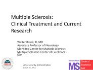 Multiple Sclerosis: Clinical Treatment and Current Research