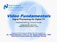 Video Fundamentals Signal Processing for Digital TV PowerPoint PPT Presentation