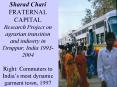 Sharad Chari FRATERNAL CAPITAL Research Project on agrarian transition and industry in Tiruppur, India 1993-2004  Right: Commuters to India PowerPoint PPT Presentation