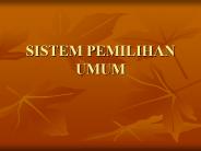 SISTEM PEMILIHAN UMUM