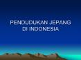 PENDUDUKAN JEPANG DI INDONESIA PowerPoint PPT Presentation