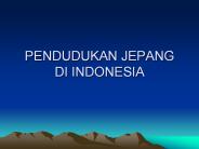 PENDUDUKAN JEPANG DI INDONESIA