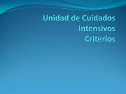 Unidad de Cuidados Intensivos Criterios