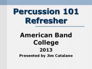 Percussion 101 Refresher