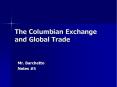 The Columbian Exchange and Global Trade PowerPoint PPT Presentation