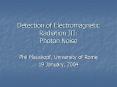 Detection of Electromagnetic Radiation III: Photon Noise PowerPoint PPT Presentation