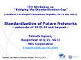Standardization of Future Networks -- networks of 2015-20 and beyond -- PowerPoint PPT Presentation