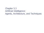 Chapter 5.3 Artificial Intelligence: Agents, Architecture, and Techniques