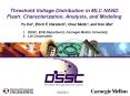 Threshold Voltage Distribution in MLC NAND Flash: Characterization, Analysis, and Modeling PowerPoint PPT Presentation