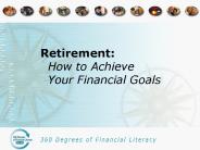 Retirement: How to Achieve Your Financial Goals