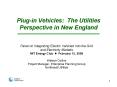 Plug-in Vehicles: The Utilities Perspective in New England PowerPoint PPT Presentation