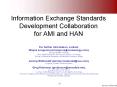 Information Exchange Standards Development Collaboration for AMI and HAN PowerPoint PPT Presentation
