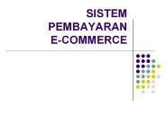 SISTEM PEMBAYARAN  E-COMMERCE