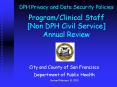 DPH Privacy and Data Security Policies Program/Clinical Staff [Non DPH Civil Service] Annual Review PowerPoint PPT Presentation