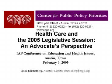 Health Care and the 2005 Legislative Session: An Advocate