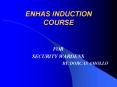 ENHAS INDUCTION COURSE PowerPoint PPT Presentation