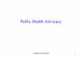 Public Health Advocacy PowerPoint PPT Presentation