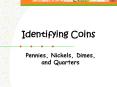 Identifying Coins PowerPoint PPT Presentation