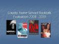 County Home School Booktalk Evaluation 2008 -2009 PowerPoint PPT Presentation