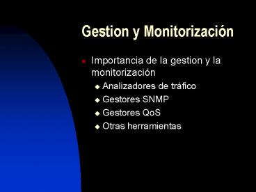 Gestion y Monitorizaci