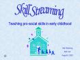 Teaching pro-social skills in early childhood PowerPoint PPT Presentation