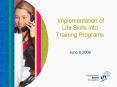 Implementation of Life Skills into Training Programs PowerPoint PPT Presentation