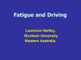 Fatigue and Driving PowerPoint PPT Presentation