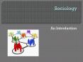 Sociology PowerPoint PPT Presentation