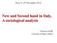 New and Second hand in Italy. A sociological analysis PowerPoint PPT Presentation