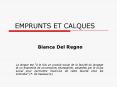 EMPRUNTS ET CALQUES PowerPoint PPT Presentation
