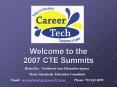 Welcome to the 2007 CTE Summits PowerPoint PPT Presentation