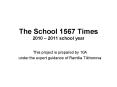 The School 1567 Times 2010  PowerPoint PPT Presentation