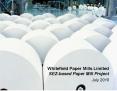 Whitefield Paper Mills Limited  SEZ-based Paper Mill Project