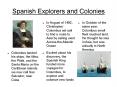 Spanish Explorers and Colonies PowerPoint PPT Presentation