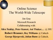 Online Science The World-Wide Telescope