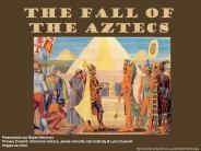 The Fall of the Aztecs