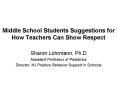 Middle School Students Suggestions for How Teachers Can Show Respect PowerPoint PPT Presentation