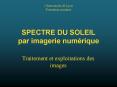 SPECTRE DU SOLEIL par imagerie num PowerPoint PPT Presentation