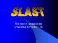 The Speech Language and Articulation Screening Tool PowerPoint PPT Presentation