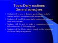 Topic:Daily routines General objectives  PowerPoint PPT Presentation