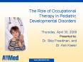 The Role of Occupational Therapy in Pediatric Developmental Disorders PowerPoint PPT Presentation