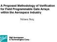 A Proposed Methodology of Verification for Field Programmable Gate Arrays within the Aerospace Industry PowerPoint PPT Presentation