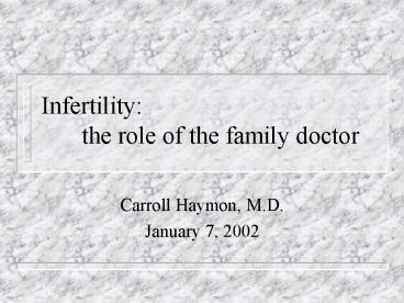 Infertility: the role of the family doctor