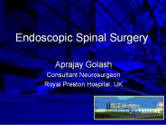 Endoscopic Spinal Surgery